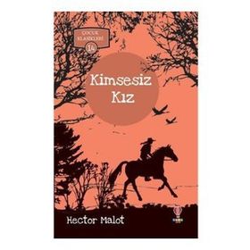 KIMSESIZ KIZ - HEKTOR MALOT