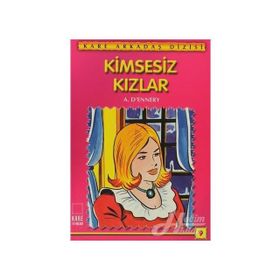 KIMSESIZ KIZLAR - A. DENNREY