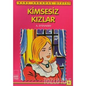 KIMSESIZ KIZLAR - A. DENNREY