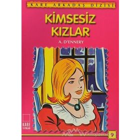 KIMSESIZ KIZLAR - A. DENNREY