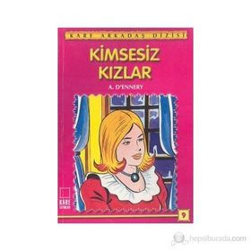 KIMSESIZ KIZLAR - A. DENNREY