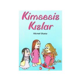 KIMSESIZ KIZLAR - A. DENNREY