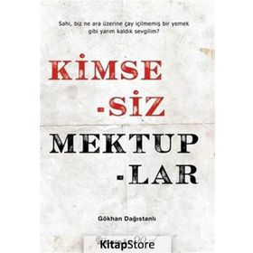Kimsesiz Mektuplar - Gökhan Dağıstanlı