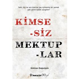 Kimsesiz Mektuplar - Gökhan Dağıstanlı