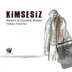 Kimsesiz - Sarah V. - Claude K. Dubois