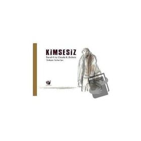 Kimsesiz - Sarah V. - Claude K. Dubois