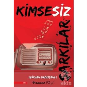 Kimsesiz Şarkılar - Gökhan Dağıstanlı