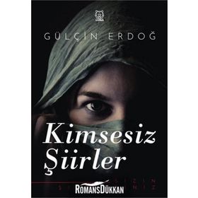 Kimsesiz Şiirler - Gülçin Erdoğ /