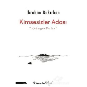 Kimsesizler Adası - İbrahim Bakırhan