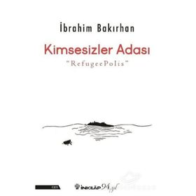 Kimsesizler Adası - İbrahim Bakırhan