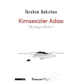 Kimsesizler Adası - İbrahim Bakırhan