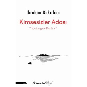 Kimsesizler Adası - İbrahim Bakırhan