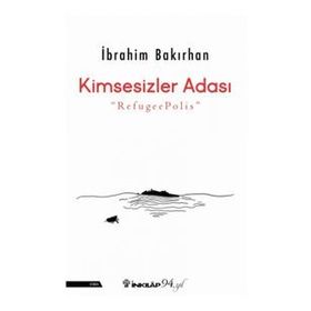 Kimsesizler Adası - İbrahim Bakırhan