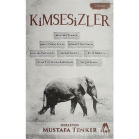 Kimsesizler - Mustafa Tenker