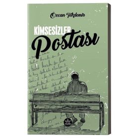 Kimsesizler Postası - Özcan Tekdemir