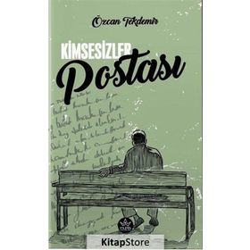 Kimsesizler Postası - Özcan Tekdemir