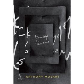 Kimseye Güvenme - Anthony Mosawi