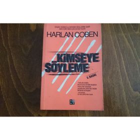 Kimseye Söyleme - Harlen Coben - Martı Yayınları