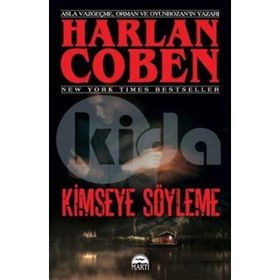 Kimseye Söyleme - Harlen Coben - Martı Yayınları