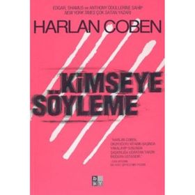 Kimseye Söyleme - Harlen Coben - Martı Yayınları