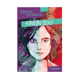 KIMSIN SEN? - MIYASE SERTBARUT