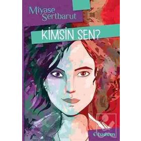 KIMSIN SEN? - MIYASE SERTBARUT