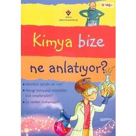 Kimya Bize Ne Anlatıyor - Alex Frith Lisa Jane Gillespie