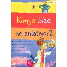 Kimya Bize Ne Anlatıyor - Alex Frith Lisa Jane Gillespie