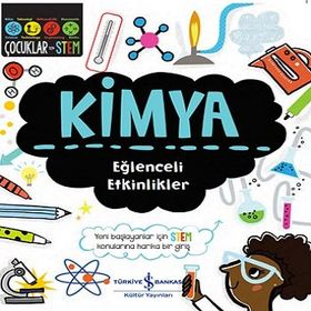Kimya - Eğlenceli Etkinlikler - Jenny Jacoby - İş Bankası Kültür Yayınları