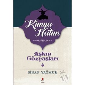 Kimya Hatun - Sinan Yağmur