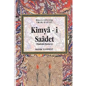 KIMYA-I SAADET MUTLULUK HAZINESI - İMAM-I GAZALI