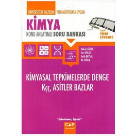 Kimya - Kimyasal Tepkimelerde Denge Kçç Asitler Bazlar Konu Anlatımlı Soru Bankası - Çap Yayınları