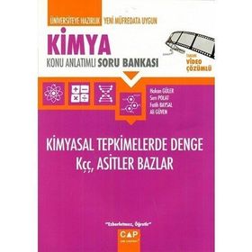 Kimya - Kimyasal Tepkimelerde Denge Kçç Asitler Bazlar Konu Anlatımlı Soru Bankası - Çap Yayınları