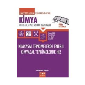 Kimya - Kimyasal Tepkimelerde Hız Kimyasal Tepkimelerde Enerji Konu Anlatımlı Soru Bankası - Çap Yayınları