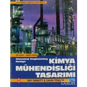 KIMYA MÜHENDISLIĞI TASARIMI - RAY SINNOTT;GAVIN TOWLER