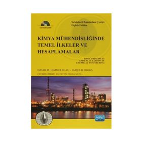 Kimya Mühendisliğinde Temel İlkeler ve Hesaplamalar - David M. Himmelblau Prentıce Hall James B. Riggs
