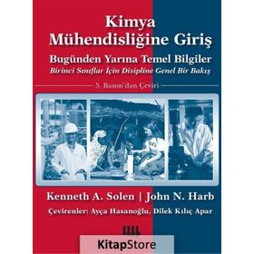 Kimya Mühendisliğine Giriş - Kenneth A. Solen John N. Harb