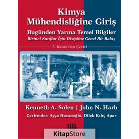 Kimya Mühendisliğine Giriş - Kenneth A. Solen John N. Harb