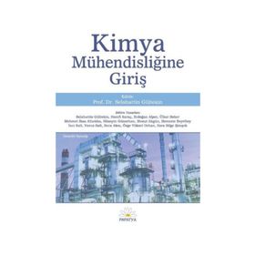 KIMYA MÜHENDISLIĞINE GIRIŞ - SELAHATTIN GÜLTEKIN