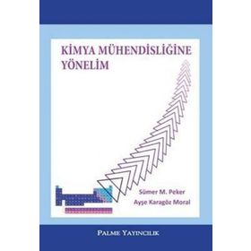 Kimya Mühendisliğine Yönelim Palme Yayınları