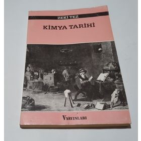 KIMYA TARIHI - ZEKI TEZ