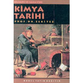 KIMYA TARIHI - ZEKI TEZ