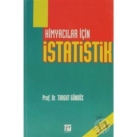 KİMYACILAR İÇİN İSTATİSTİK - TURGUT GÜNDÜZ