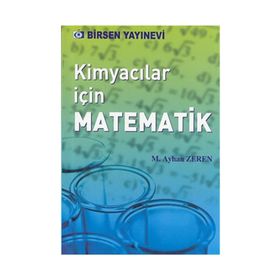 KİMYACILAR İÇİN MATEMATIK - M. AYHAN ZEREN