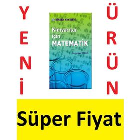 KİMYACILAR İÇİN MATEMATIK - MUSTAFA CEBE