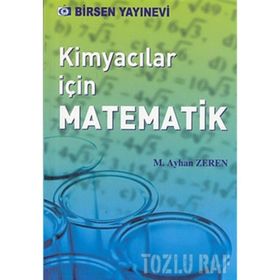KİMYACILAR İÇİN MATEMATIK - MUSTAFA CEBE