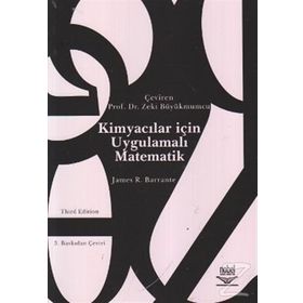 KİMYACILAR İÇİN UYGULAMALI MATEMATIK - JAMES R. BARRANTE