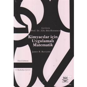 KİMYACILAR İÇİN UYGULAMALI MATEMATIK - JAMES R. BARRANTE