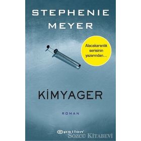 Kimyager - Stephenie Meyer