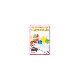 Kimyagerlik - Meslekleri Öğreniyorum - Stem Meslekleri - Beyaz Balina Yayınları